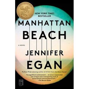 Manhattan Beach -- Jennifer Egan